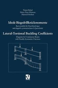 bokomslag Ideale Biegedrillknickmomente / Lateral-Torsional Buckling Coefficients: Kurventafeln Für Durchlaufträger Mit Doppelt-Symmetrischem I-Querschnitt / Di