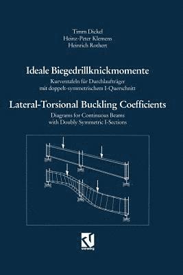 bokomslag Ideale Biegedrillknickmomente / Lateral-Torsional Buckling Coefficients: Kurventafeln Für Durchlaufträger Mit Doppelt-Symmetrischem I-Querschnitt / Di