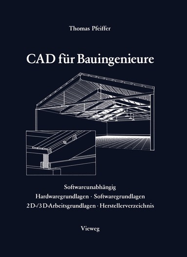 Thomas Pfeiffer - CAD für Bauingenieure, Häftad