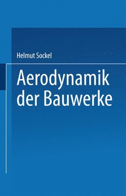 bokomslag Aerodynamik der Bauwerke