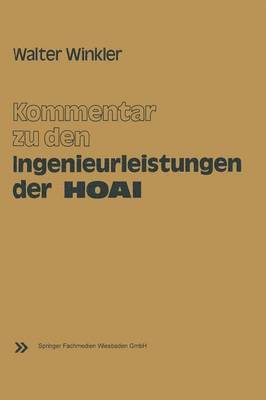 bokomslag Kommentar zu den Ingenieurleistungen der Honorarordnung fr Architekten und Ingenieure (HOAI)