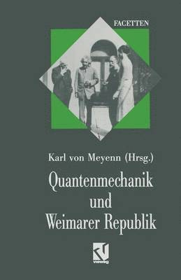 Quantenmechanik und Weimarer Republik 1