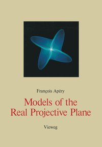 bokomslag Models of the Real Projective Plane