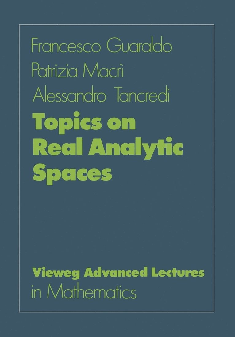 Topics on Real Analytic Spaces 1