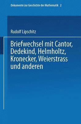 bokomslag Briefwechsel mit Cantor, Dedekind, Helmholtz, Kronecker, Weierstrass und anderen