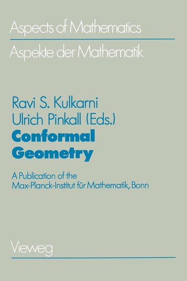 bokomslag Conformal Geometry: A Publication of the Max-Planck-Institut Für Mathematik, Bonn