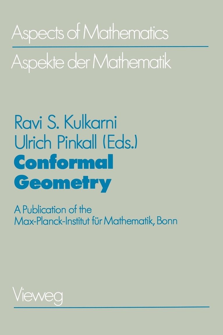 Ravi S. Kulkarni - Conformal Geometry: A Publication of the Max-Planck-Institut Für Mathematik, Bonn, Häftad