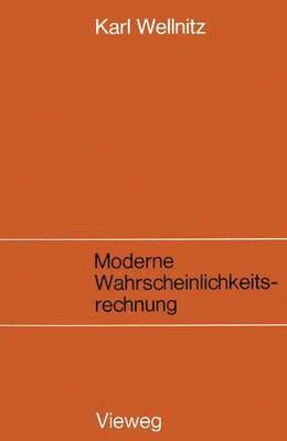 Karl Wellnitz - Moderne Wahrscheinlichkeitsrechnung, Häftad