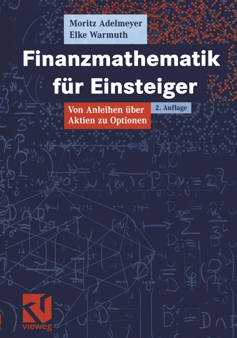 Moritz Adelmeyer, Elke Warmuth - Finanzmathematik für Einsteiger, Häftad