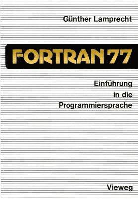 Einfhrung in die Programmiersprache FORTRAN 77 1