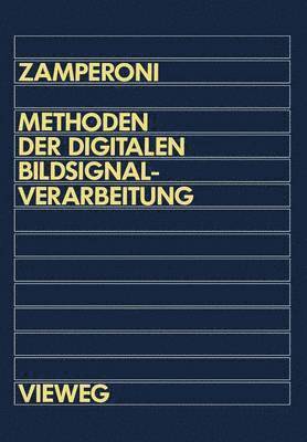 Methoden der digitalen Bildsignalverarbeitung 1
