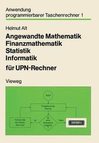 bokomslag Angewandte Mathematik, Finanzmathematik, Statistik, Informatik fr UPN-Rechner