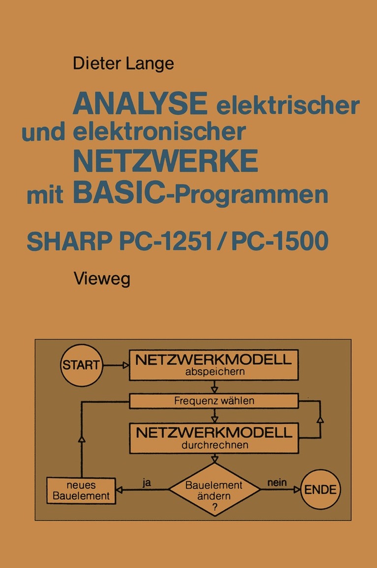 Dieter Lange - Analyse elektrischer und elektronischer Netzwerke mit BASIC-Programmen (SHARP PC-1251 und PC-1500), Häftad