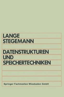 Otto Lange - Datenstrukturen und Speichertechniken, Häftad