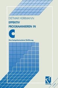 bokomslag Effektiv Programmieren in C