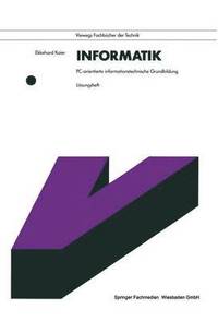 bokomslag Informatik. PC-orientierte informationstechnische Grundbildung
