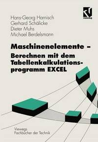 bokomslag Maschinenelemente - Berechnen mit dem Tabellenkalkulationsprogramm EXCEL