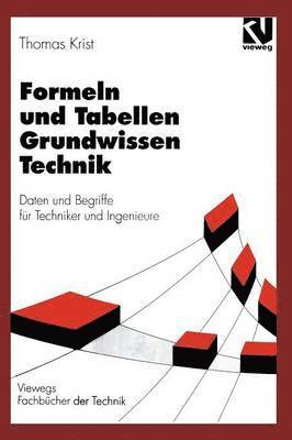 Formeln und Tabellen Grundwissen Technik 1