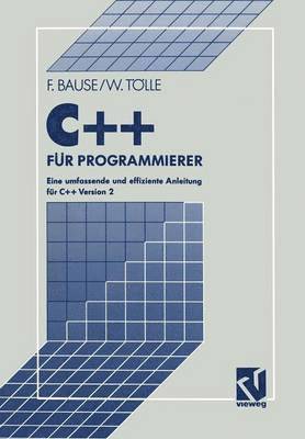 Wolfgang Tölle - C++ für Programmierer, Häftad