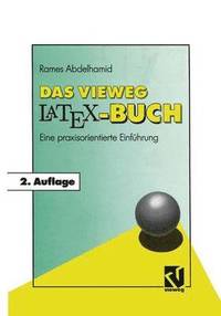 bokomslag Das Vieweg LATEX-Buch