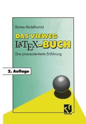 bokomslag Das Vieweg LATEX-Buch