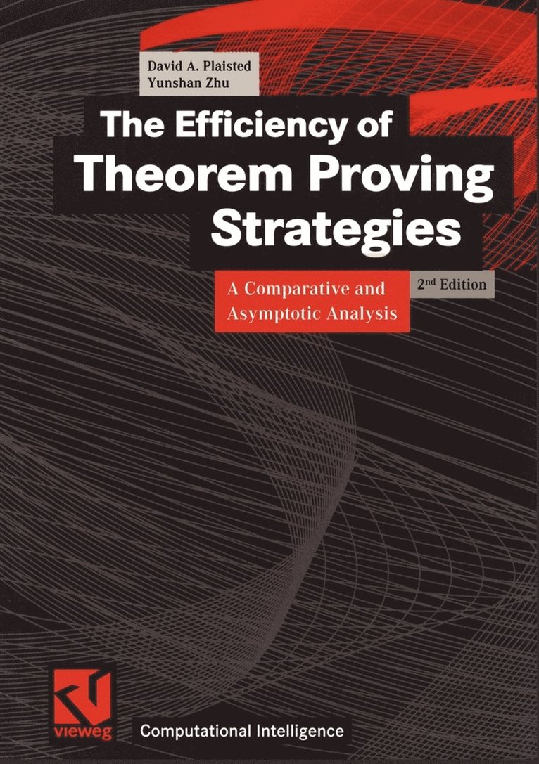 The Efficiency of Theorem Proving Strategies 1