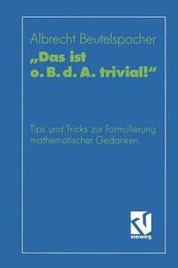 bokomslag Das ist o. B. d. A. trivial!