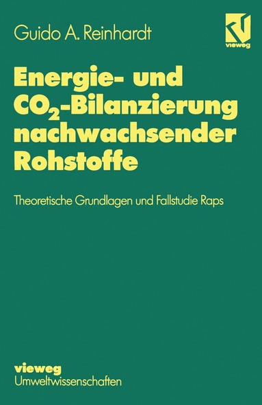 bokomslag Energie- und CO2-Bilanzierung nachwachsender Rohstoffe