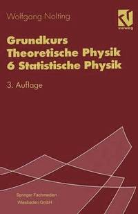 bokomslag Grundkurs Theoretische Physik 6 Statistische Physik