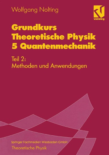 bokomslag Grundkurs Theoretische Physik 5 Quantenmechanik