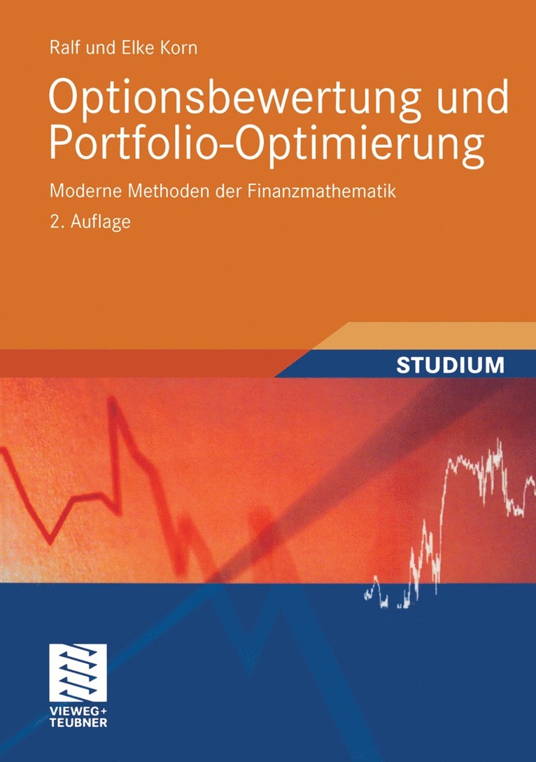 Ralf Korn, Elke Korn - Optionsbewertung und Portfolio-Optimierung, Häftad