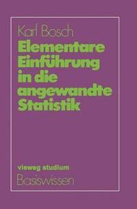 bokomslag Elementare Einfhrung in die angewandte Statistik