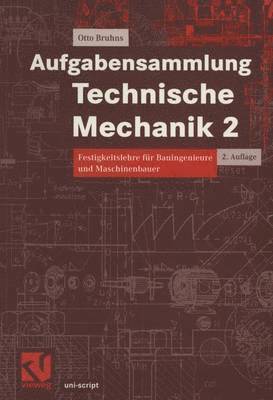 Aufgabensammlung Technische Mechanik 2 1