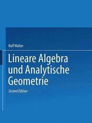 bokomslag Lineare Algebra und analytische Geometrie