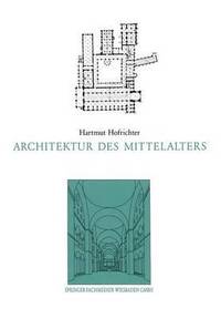 bokomslag Architektur des Mittelalters