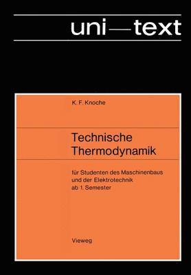Karl Friedrich Knoche - Technische Thermodynamik, Häftad