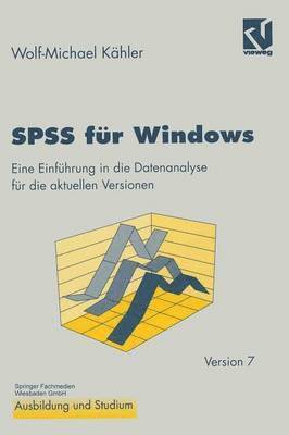 Wolf-Michael Kähler, Wolf-Michael Kahler, Wolf-Michael Kahler - SPSS für Windows, Häftad