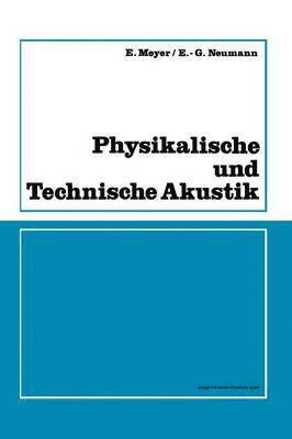 Physikalische und Technische Akustik 1