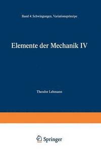 bokomslag Elemente der Mechanik IV
