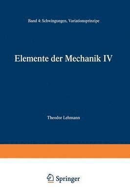 Elemente der Mechanik IV 1