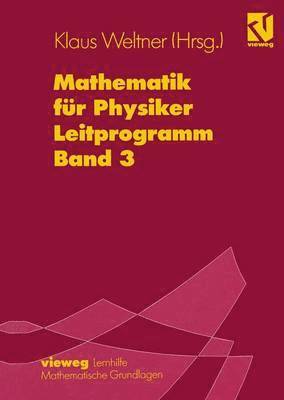 Mathematik fur Physiker 1