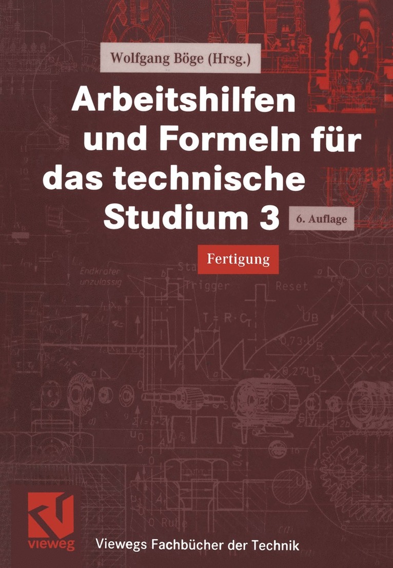 Wolfgang Böge, Heinz Wittig, Wolfgang Boge, Wolfgang Böge - Arbeitshilfen und Formeln für das technische Studium 3, Häftad