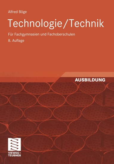 Alfred Böge, Gert Böge, Wolfgang Böge, Hans-Jürgen Küfner, Rainer Ahrberg, Jürgen Voss, Wolfgang Weißbach, Alfred Böge - Technologie/ Technik, Häftad