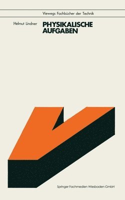 Helmut Lindner - Physikalische Aufgaben, Häftad