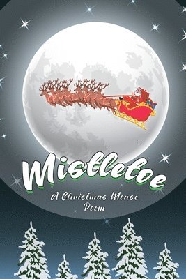 Mistletoe, The Christmas Mouse 1