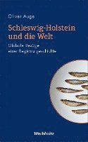 bokomslag Schleswig-Holstein und die Welt