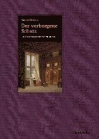 bokomslag Der verborgene Schatz. Das Fredenhagenzimmer zu Lübeck