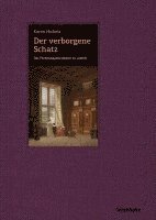 bokomslag Der verborgene Schatz. Das Fredenhagenzimmer zu Lübeck