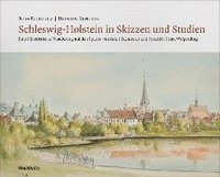 bokomslag Schleswig-Holstein in Skizzen und Studien