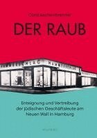 Cord Aschenbrenner - Der Raub., Inbunden